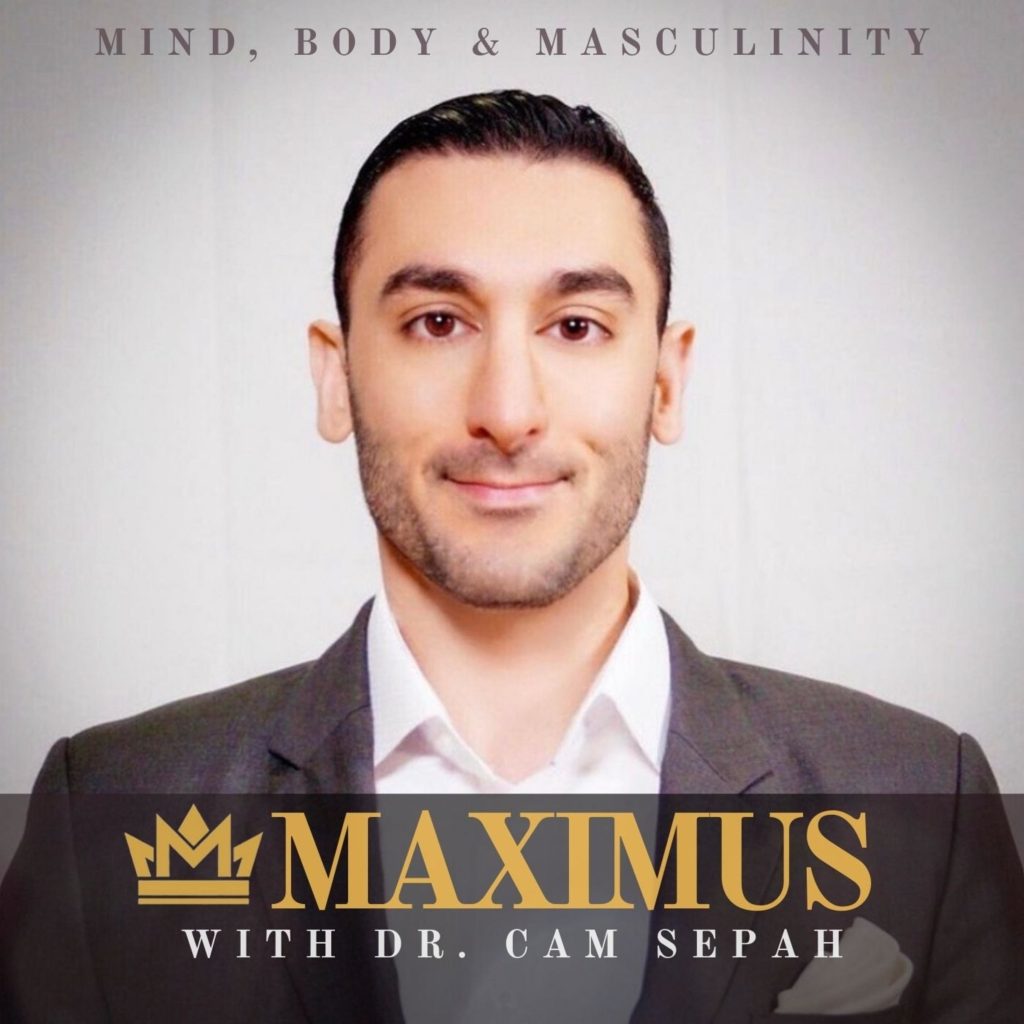 Maximus Podcast with Cam Sepah